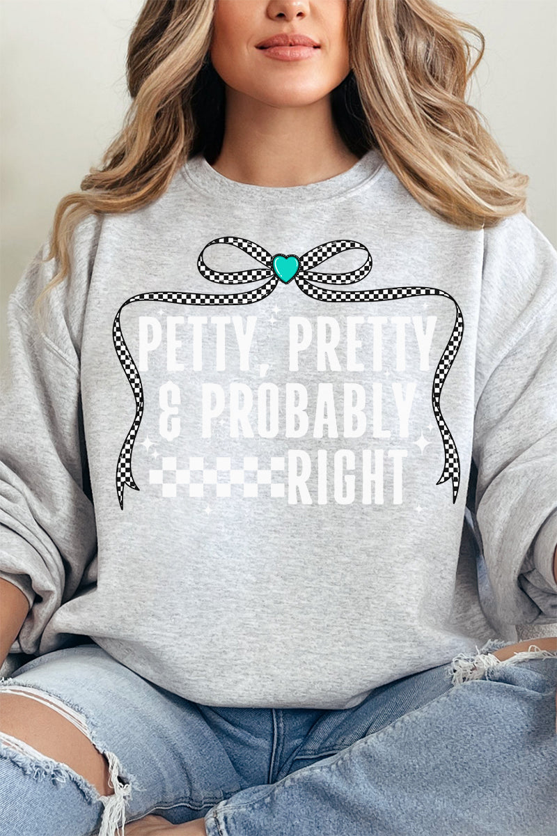 Petty, Pretty and Probably Right Unisex NuBlend Crew product image 12